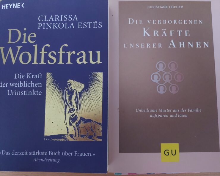 Dieses Buch hat mein Leben verändert: Die Wolfsfrau, ebenso wie das Buch Die verborgenen Kräfte unserer Ahnen